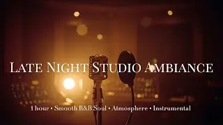 Silk Audio &ndash; 1 Hour Late Night 90s R&B Soul Studio Ambience &bull; Smooth Atmosphere for Study & Relax
