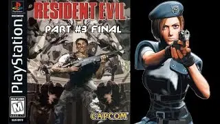 Resident Evil Прохождение за Джилл - Part #3 FinaL (PS1 Rus)