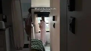 What&rsquo;s it&rsquo;s like living in a Rv with a baby! #rv #rvlifestyle #rvliving