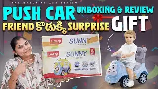 Push Car Assembled  In Telugu | Kids Toys Unboxing & Reviews | Birthday Surprise Gift's
