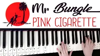 Pink Cigarette - Mr. Bungle (piano cover)