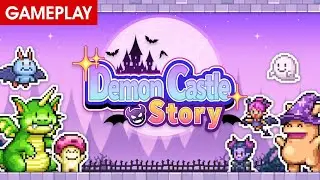 Demon Castle Story - Gameplay【ANDROID】