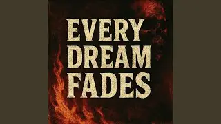 Every Dream Fades Alternative Rock