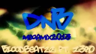 Bloodbeatzz ft. z3r0 - Harmony & Destruction (Drum & Bass Megamix 2013)
