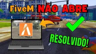 FiveM N&Atilde;O ABRE no PC (COMO RESOLVER) 💻✅️