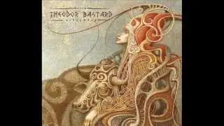 Theodor Bastard - 