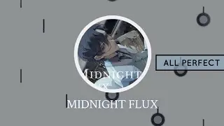 [Rizline] Midnight Flux [IN 11] - All Perfect (Max)