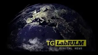 TG LabIULM Digital News - Venerd&igrave; 8 luglio 2016