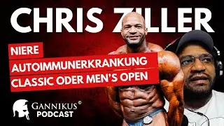 Chris Ziller: Niere, Autoimmunerkrankung, Classic oder Men's Open, Gym 26 Merch, Social Life uvm.
