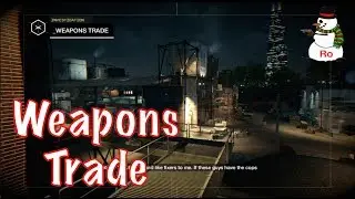 Final Mission In The Weapons Trade Investigation | Watch Dogs