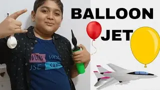 How To Make Balloon Jet ||Balloon Jet Kaise Banaye