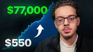 I Turned $550 Into $77,000 Day Trading | Full Breakdown