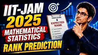IIT-JAM 2025 Mathematical Statistics Rank prediction 🎯| Marks vs Rank vs IITs & NITs | Mathstats
