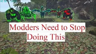 ARK Rant: Boss Arena and Mod Dev Hissy fits