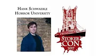 HankSchwaeble Stoker Con 17 Horror U Interview