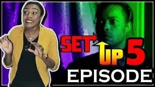 SHEBADA JUST MADE THE CONNECTION ~ Set Up Episode 5