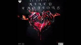 MC EMPEROR - MIXED EMOTIONS (Official Audio) | MIXED EMOTIONS | 2022