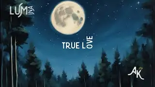 Alex King, MansasWorld - True Love (Visualizer) | LUMINA