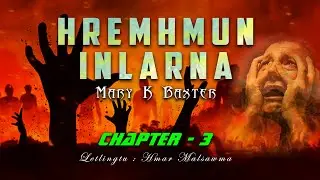 Hremhmun Inlarna (Chapter - 3)