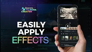 How to Apply Multiple Effects to Your Videos in Filmora Mobile