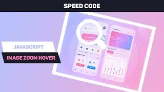 Javascript speed code - Zoom image hover