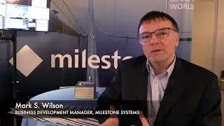 Mark Wilson - Milestone Systems