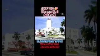 1981 SEARS at 1300 Biscayne Blvd in Miami Who Else LOVED SEARS Or Other Favorite Locations? #sears