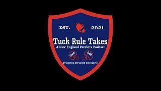 Tuck Rule Takes Ep. 95 - Feed Zeke