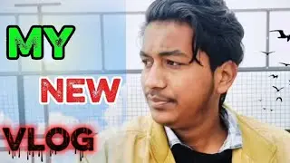 my First vlog my first vlog viral my first vlog today 