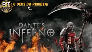 DANTE' S INFERNO: O DEUS DA RIQUEZA! #06.