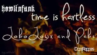 Time is hartless Lobolowx and Pabs