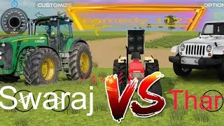 Swaraj VS Thar rox and farming