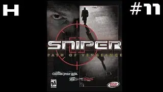 Sniper Path of Vengeance Walkthrough Part 11