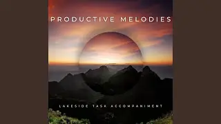 Melodic Nature's Workday