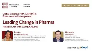 Leading Change in Pharma: Lessons from an MBA in Pharmaceuticals Alumni | GEMBA Webinar Series