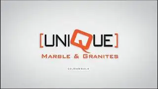 Unique Marble And CNC works Gujranwala.