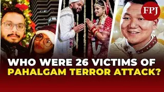 From Techie to IAF Officer: The 26 Lives Lost in Pahalgam Terror Attack