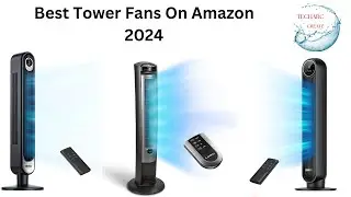Best Tower Fans On Amazon 2024 l Top 5 Tower Fans Review