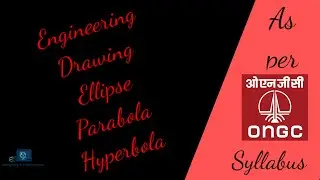 ENG DRAWING #PARABOLA #HYPERBOLA &  #ELLIPSE (As per #ONGC syllabus)