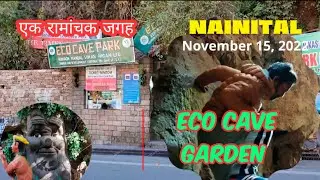 ECO CAVE GARDEN, NAINITAL