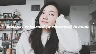 life-changing lessons I&rsquo;ve learned (& relearned) in 2020 ✨✨✨