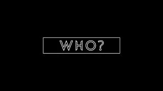 WHO? - 2017 VCE Media SAT 3/4