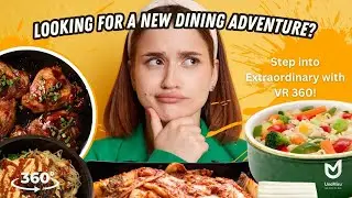 Look for a New Dining Adventure: Step Extraordinary with VR360! | UnoMiru India