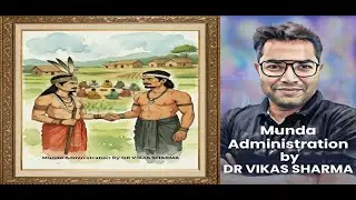 Munda Administration System Explained | JPSC JSSC Prelims & Mains Complete Notes