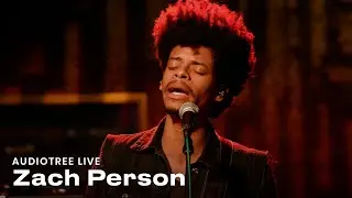 Zach Person - Crossroads | Audiotree Live