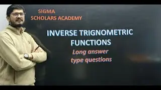 INVERSE TRIGNOMETRIC FUNCTION // BSEB Long Answer Type Question PYQ // BY HKM sir