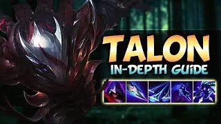 TALON [FULLY DETAILED] GUIDE | Best Combos, Best Builds, Best Tips - League Of Legends