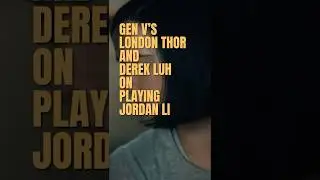Gen V's London Thor and Derek Luh on playing Jordan Li
