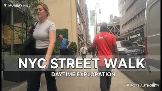 NYC Street Walk: Murray Hill to Port Authority (Daytime Exploration)