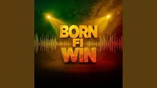 BORN FI WIN (Radio Edit)